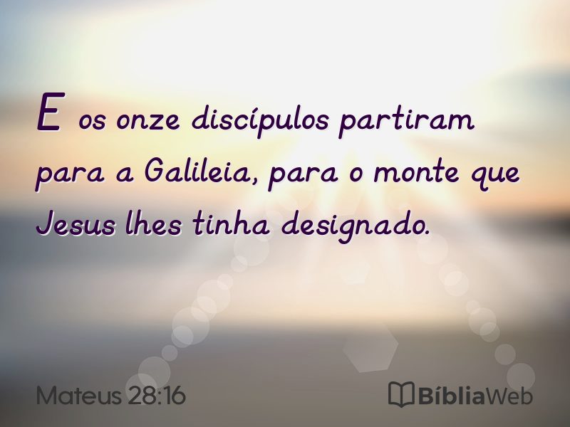 Mateus 28:16 em imagem para compartilhar