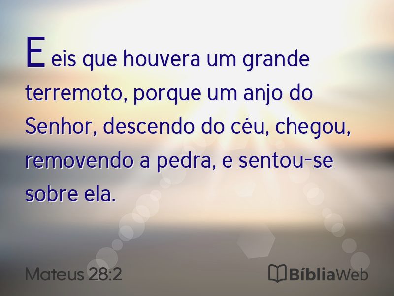Mateus 28:2 em imagem para compartilhar