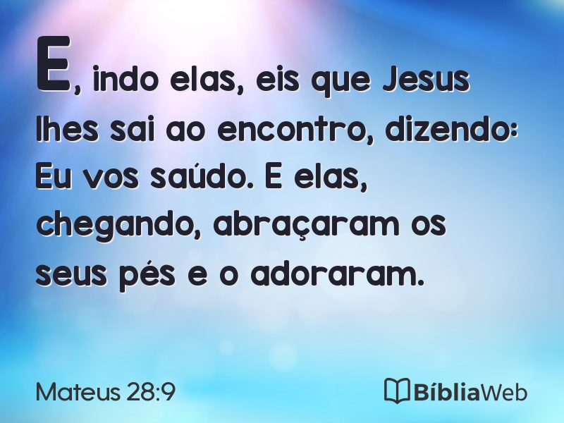 Mateus 28:9 em imagem para compartilhar
