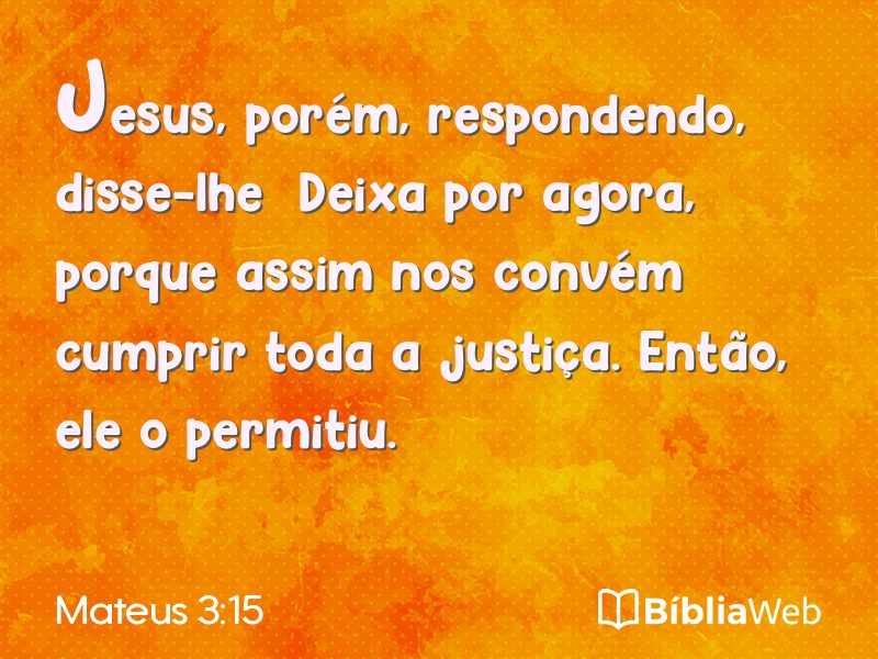 Mateus 3:15 em imagem para compartilhar