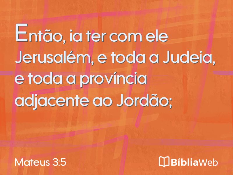 Mateus 3:5 em imagem para compartilhar