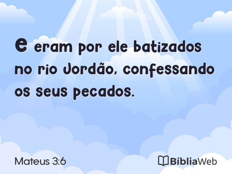 Mateus 3:6 em imagem para compartilhar