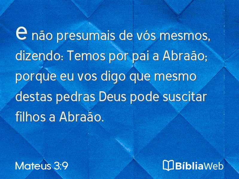Mateus 3:9 em imagem para compartilhar