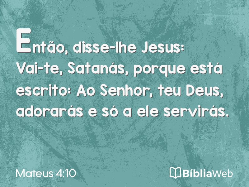 Mateus 4:10 em imagem para compartilhar