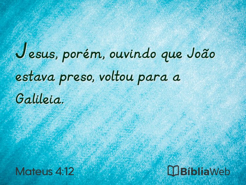 Mateus 4:12 em imagem para compartilhar