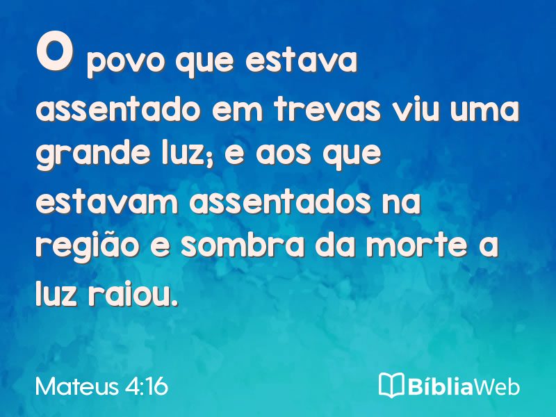 Mateus 4:16 em imagem para compartilhar