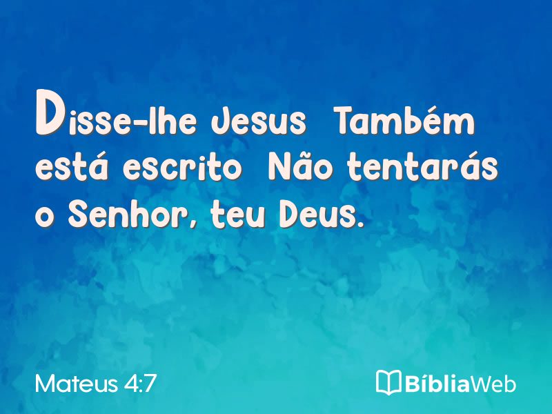 Mateus 4:7 em imagem para compartilhar