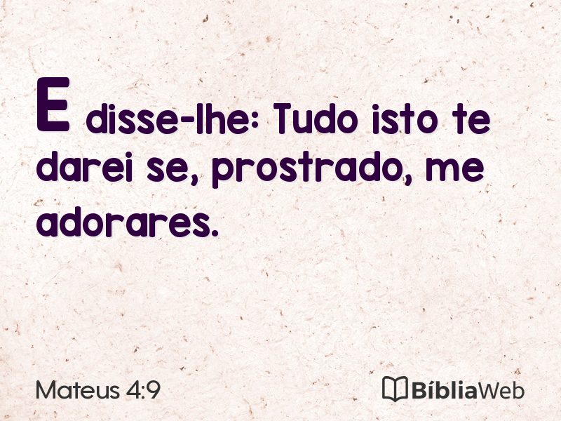 Mateus 4:9 em imagem para compartilhar