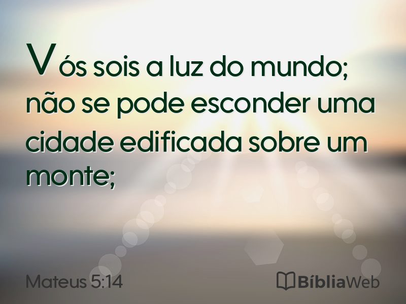 Mateus 5:14 em imagem para compartilhar