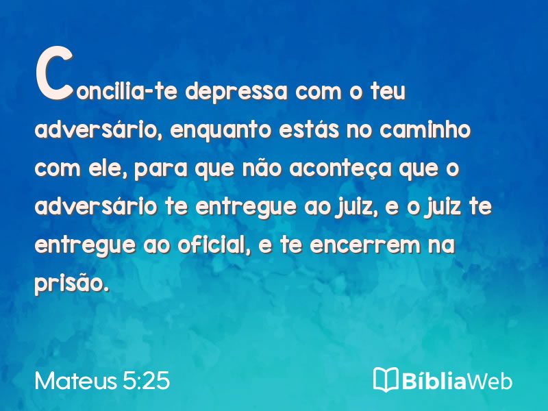 Mateus 5:25 em imagem para compartilhar