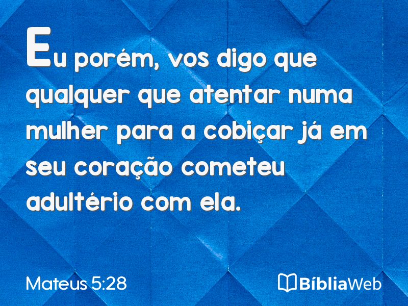 Mateus 5:28 em imagem para compartilhar