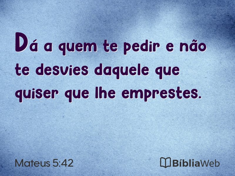 Mateus 5:42 em imagem para compartilhar