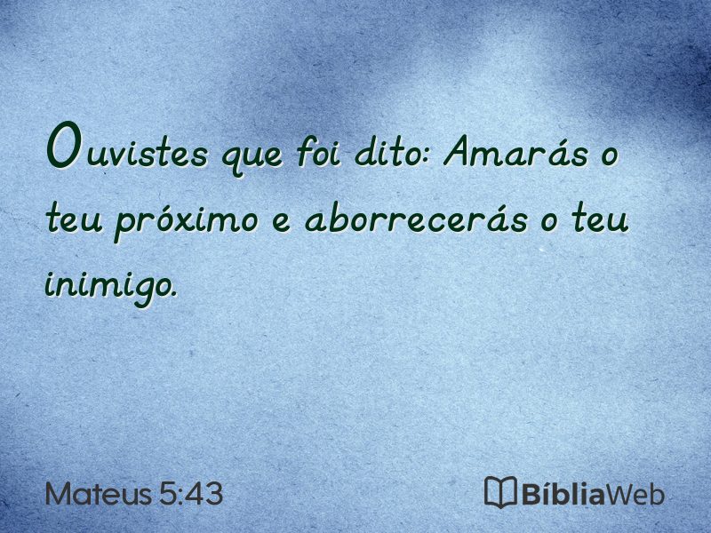 Mateus 5:43 em imagem para compartilhar