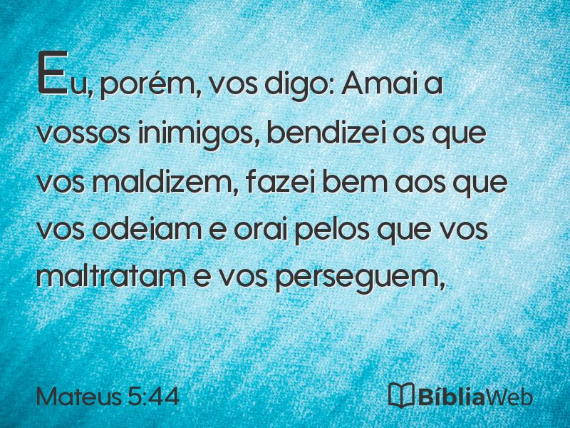 Mateus 5:44 em imagem para compartilhar