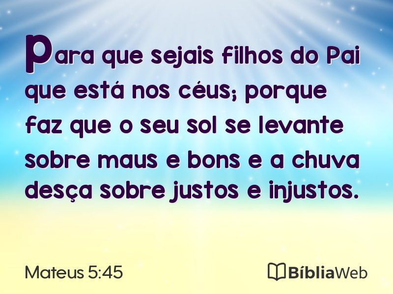 Mateus 5:45 em imagem para compartilhar