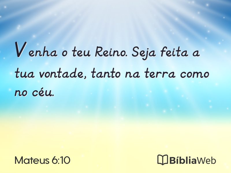 Mateus 6:10 em imagem para compartilhar