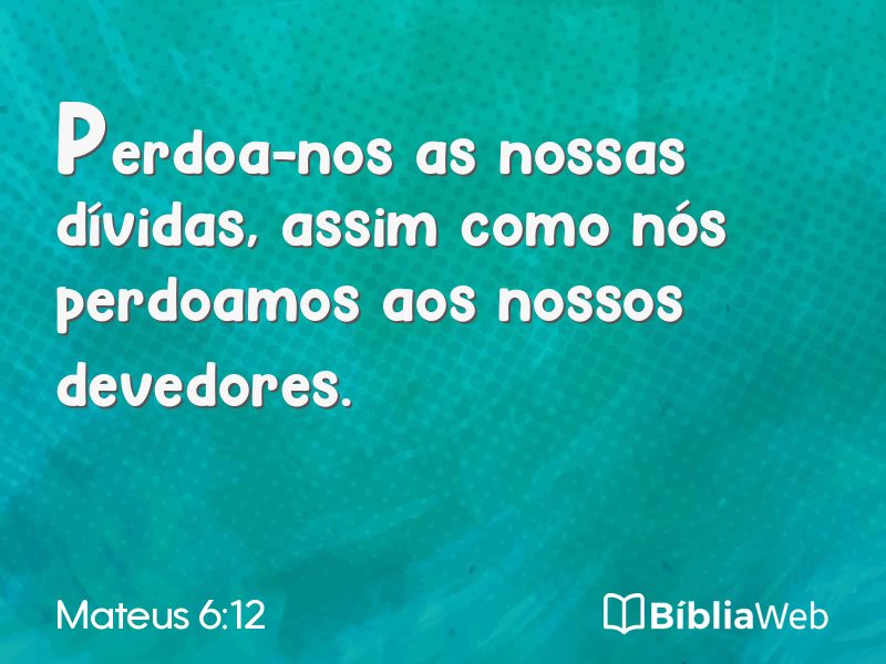 Mateus 6:12 em imagem para compartilhar