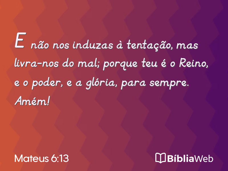 Mateus 6:13 em imagem para compartilhar