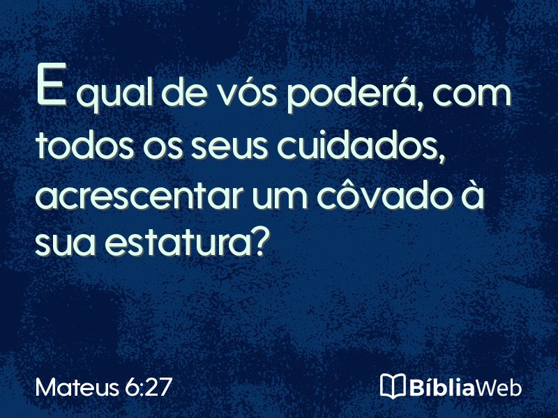 Mateus 6:27 em imagem para compartilhar