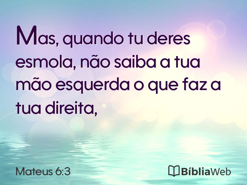 Mateus 6:3 em imagem para compartilhar