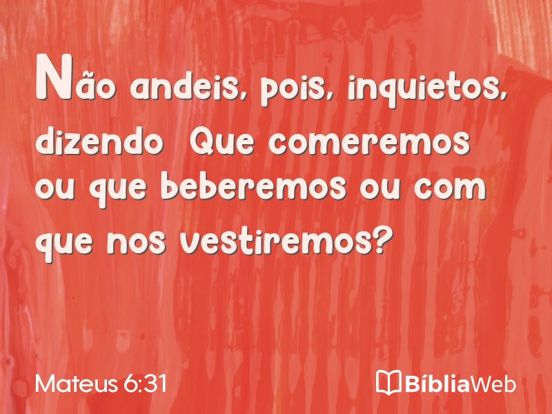 Mateus 6:31 em imagem para compartilhar