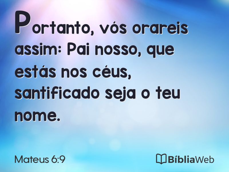 Mateus 6:9 em imagem para compartilhar