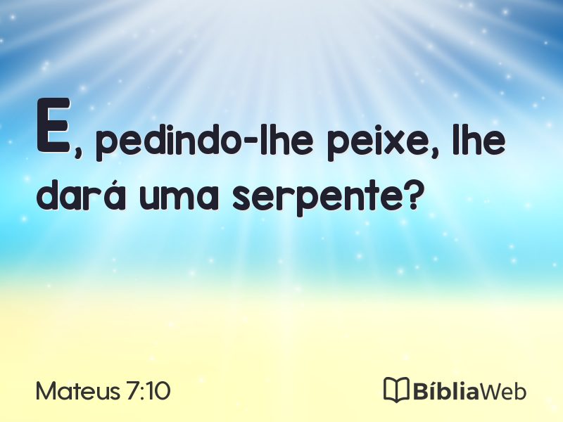 Mateus 7:10 em imagem para compartilhar