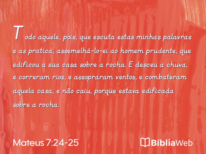 Mateus 7:24-25 em imagem para compartilhar