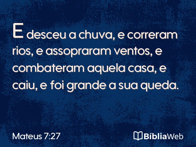 Mateus 7:27 em imagem para compartilhar