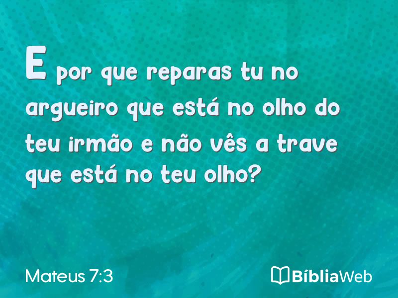 Mateus 7:3 em imagem para compartilhar