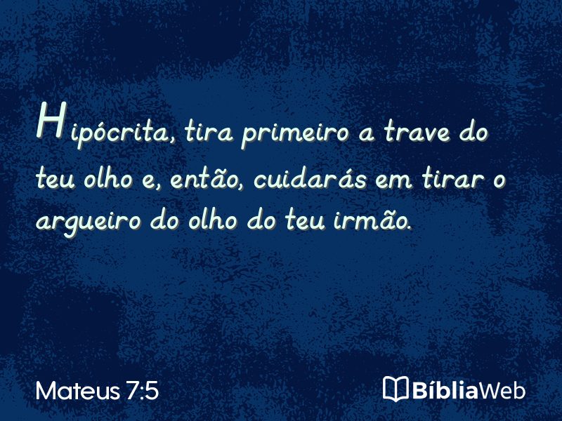 Mateus 7:5 em imagem para compartilhar