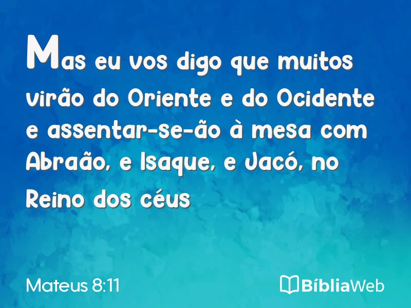Mateus 8:11 em imagem para compartilhar