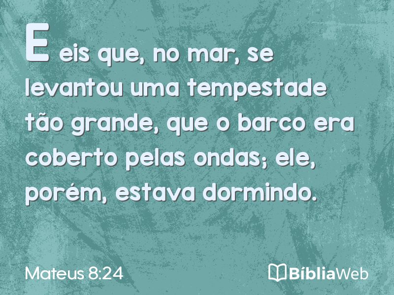 Mateus 8:24 em imagem para compartilhar