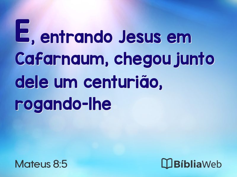 Mateus 8:5 em imagem para compartilhar