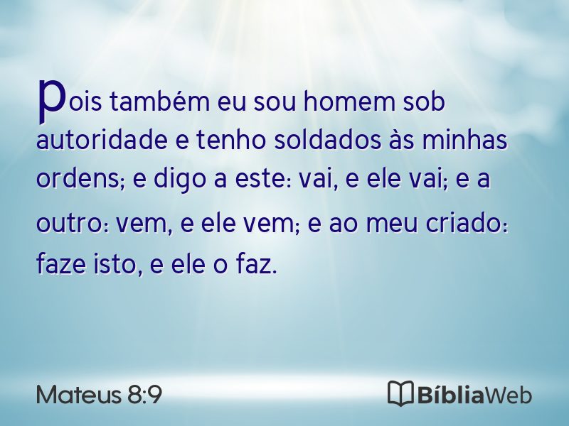 Mateus 8:9 em imagem para compartilhar