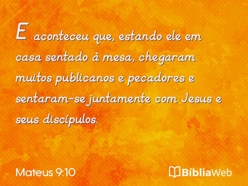 Mateus 9:10 em imagem para compartilhar