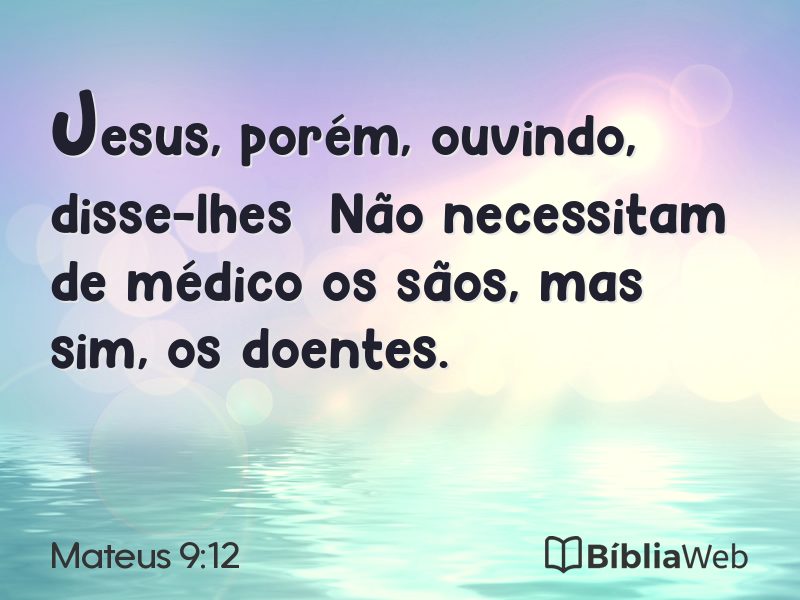 Mateus 9:12 em imagem para compartilhar