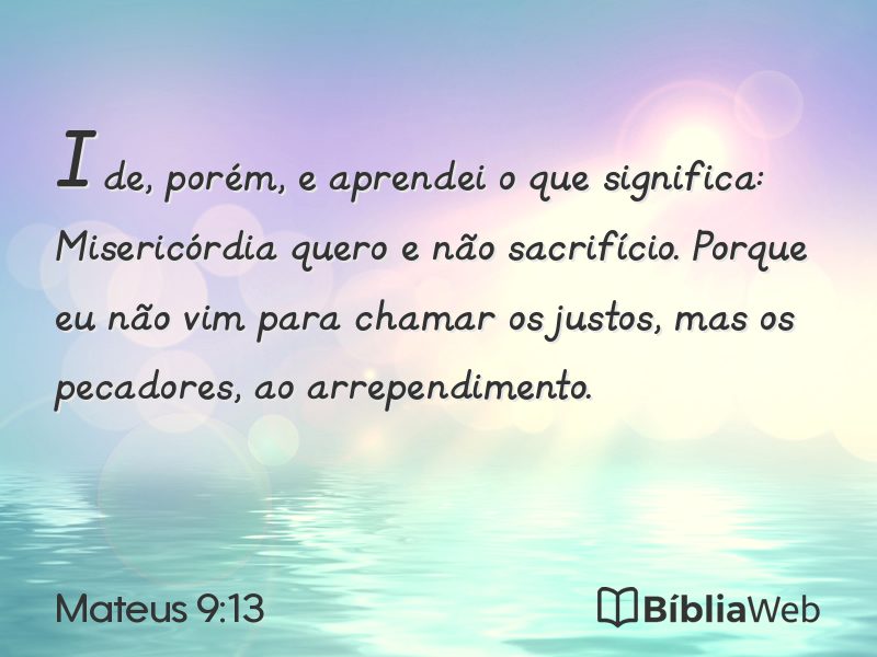Mateus 9:13 em imagem para compartilhar