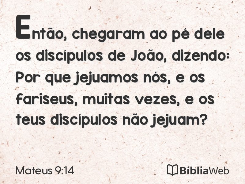 Mateus 9:14 em imagem para compartilhar