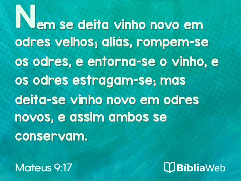 Mateus 9:17 em imagem para compartilhar