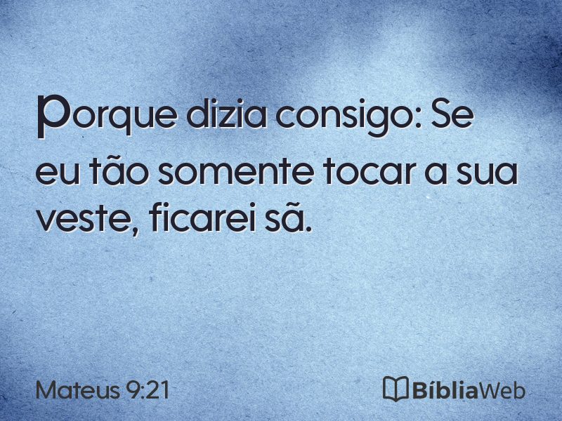 Mateus 9:21 em imagem para compartilhar
