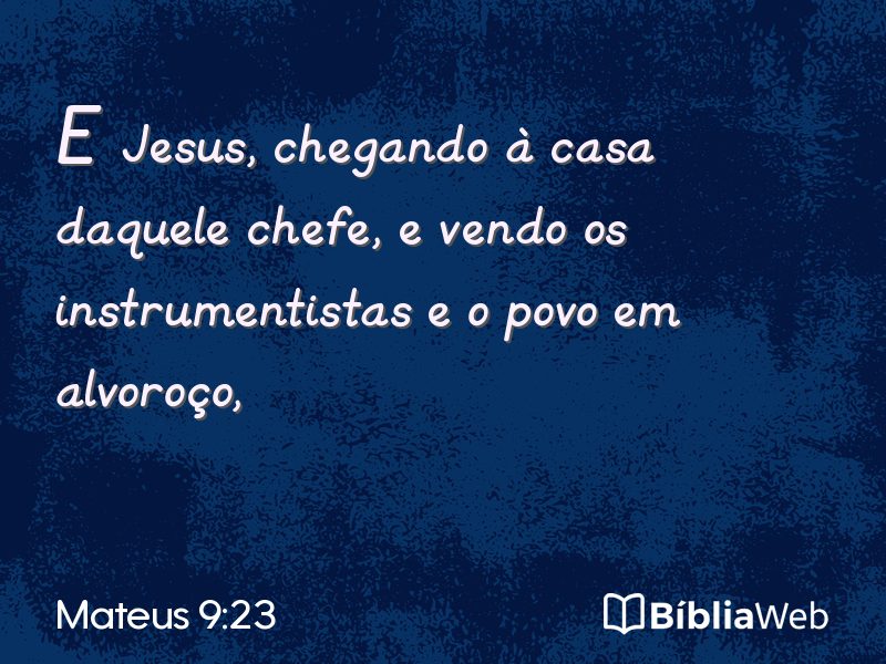 Mateus 9:23 em imagem para compartilhar