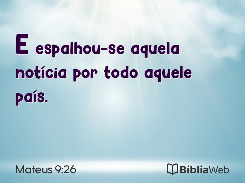 Mateus 9:26 em imagem para compartilhar