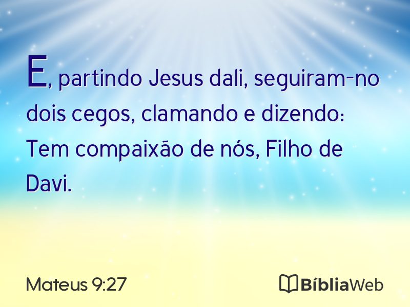 Mateus 9:27 em imagem para compartilhar