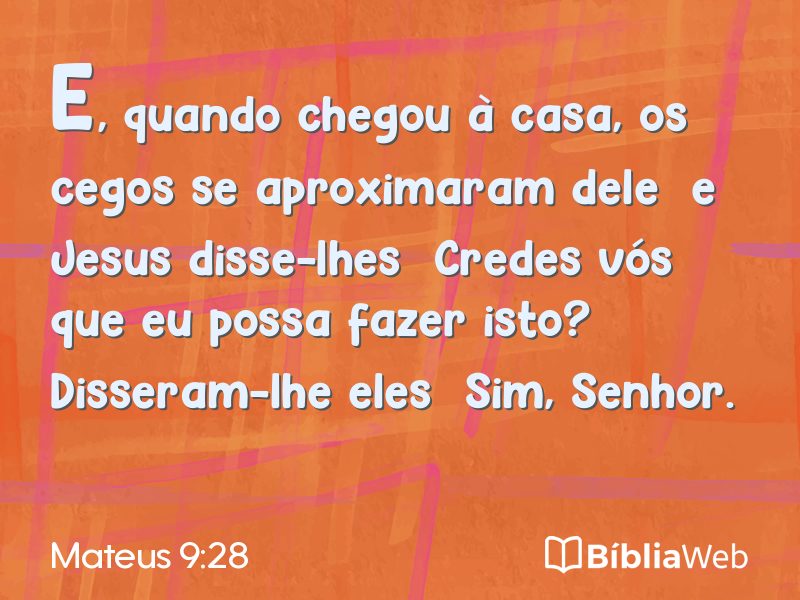 Mateus 9:28 em imagem para compartilhar