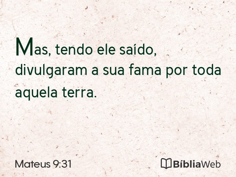 Mateus 9:31 em imagem para compartilhar