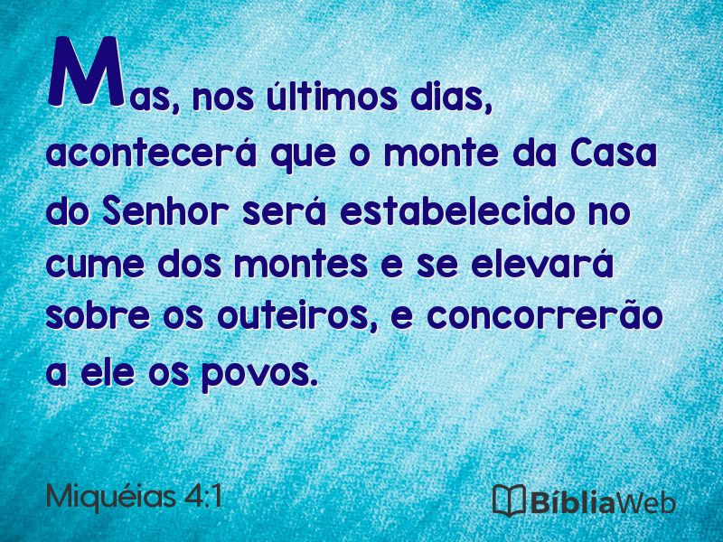 Miquéias 4:1 em imagem para compartilhar