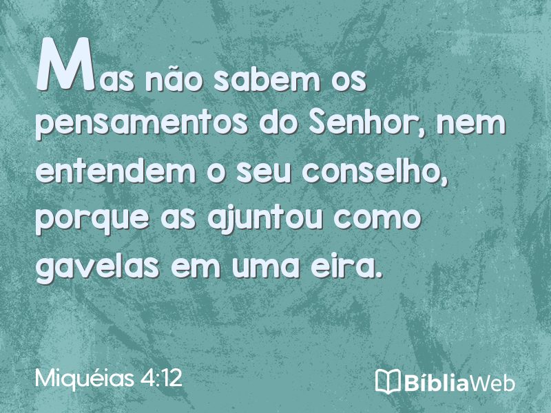Miquéias 4:12 em imagem para compartilhar