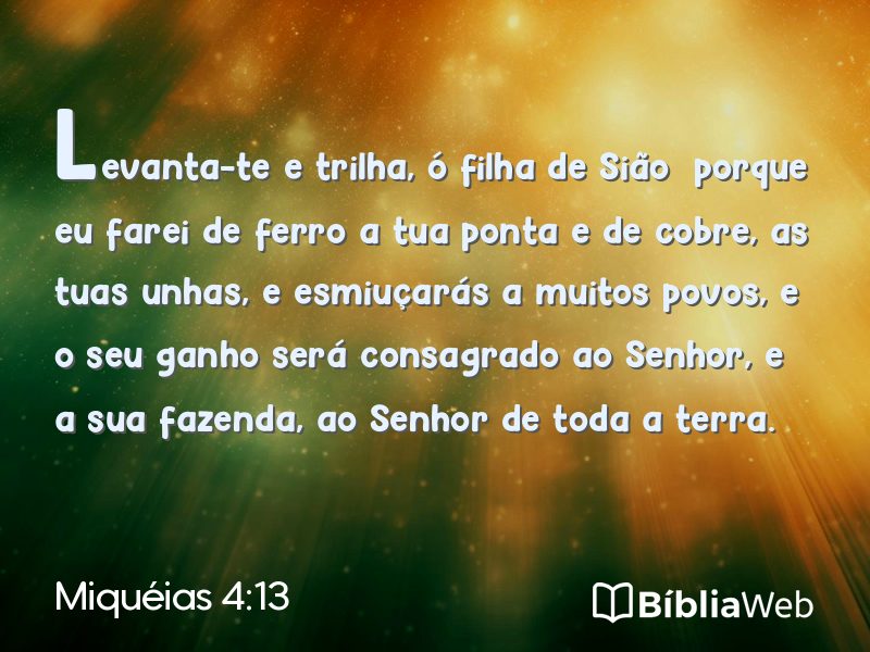 Miquéias 4:13 em imagem para compartilhar