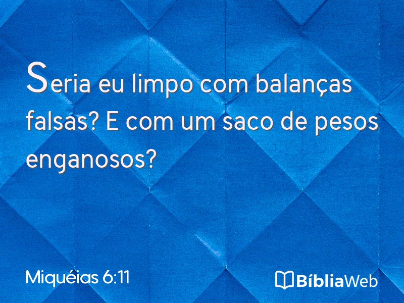 Miquéias 6:11 em imagem para compartilhar
